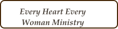 Every Heart Every Woman Ministry