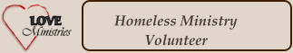 Homeless Ministry Volunteer